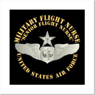 Military Flight Nurse - Flight Nurse - Seior Posters and Art